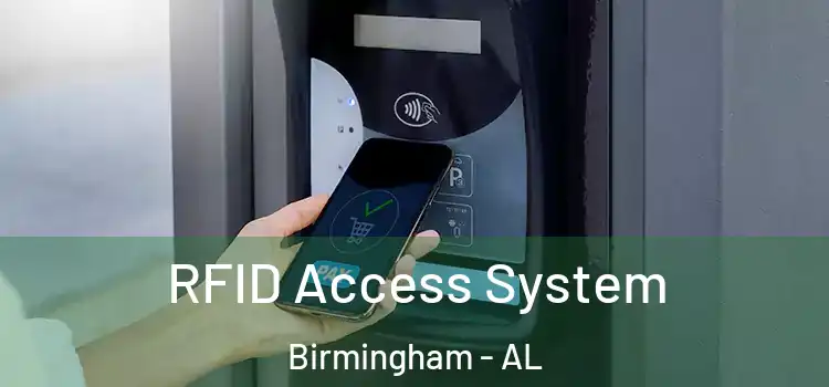  RFID Access System Birmingham - AL